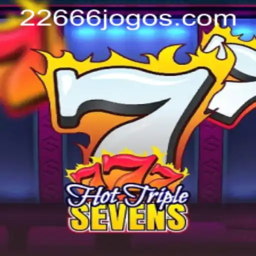 Descubra o Empolgante Mundo de HotTripleSevens no 22666.com
